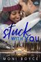 [Holiday Springs Resort 04] • Stuck With You · A Holiday Springs Resort Novel